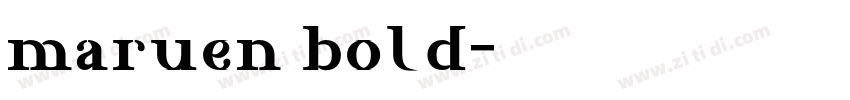maruen bold字体转换 maruen bold字体转换